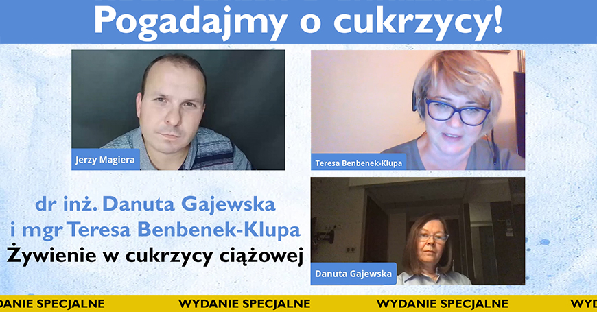 Wydanie specjalne: ywienie w cukrzycy ciowej - dr in. Danuta Gajewska i mgr Teresa Benbenek-Klupa
