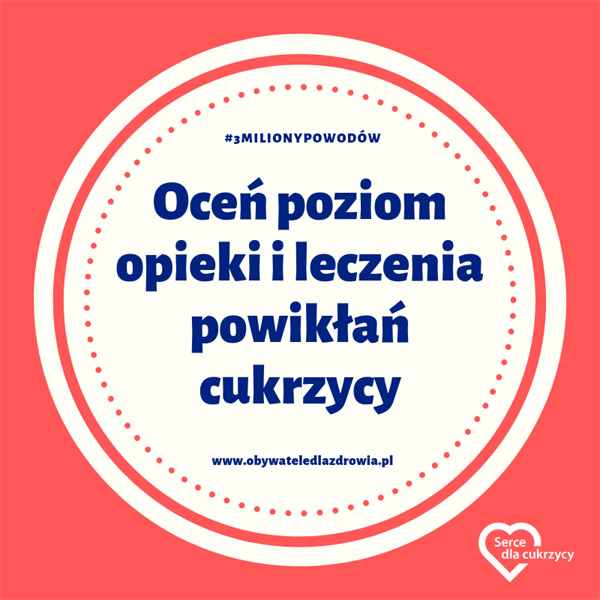 Koalicja Serce dla Cukrzycy: Ankieta dot. leczenia cukrzycy w Polsce