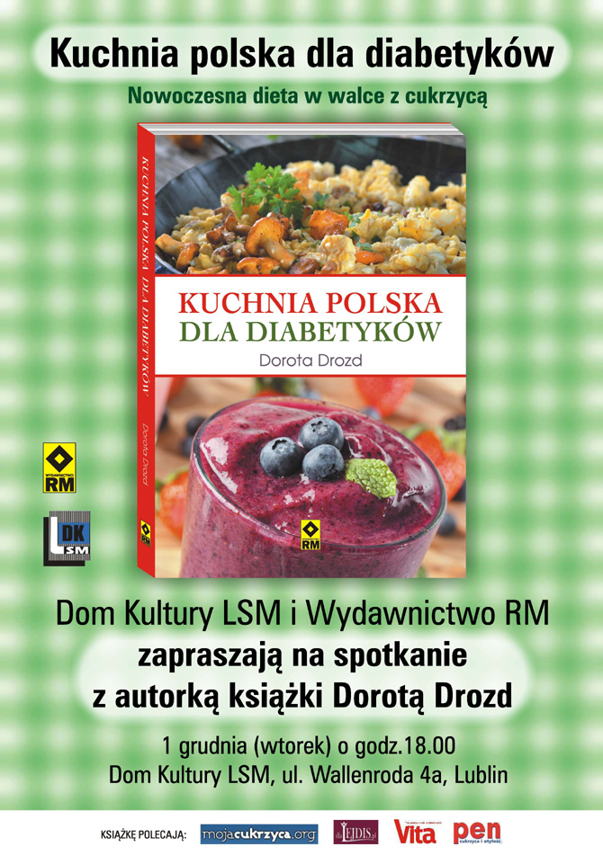 Kuchnia polska dla diabetykw - spotkanie z Dorot Drozd