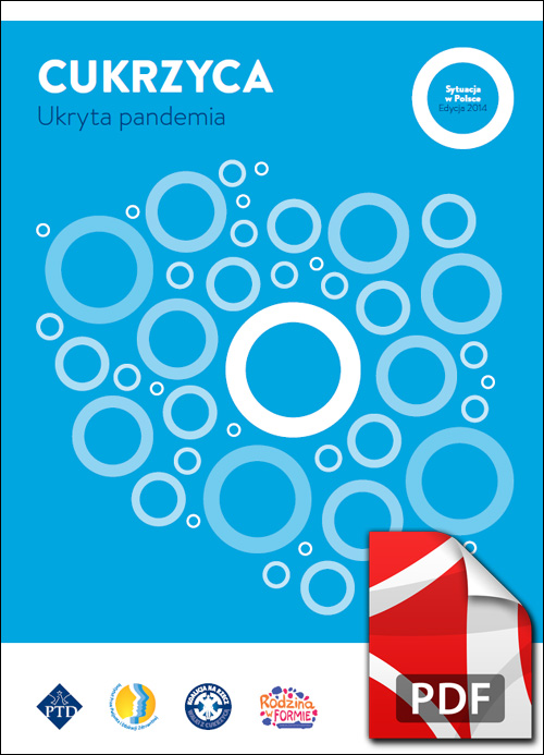 Raport Cukrzyca, Ukryta Pandemia, Edycja 2014