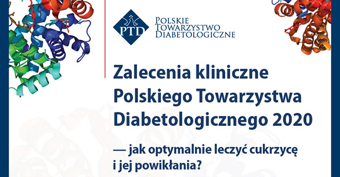 Cykl konferencji powicony nowym Zaleceniom Polskiego Towarzystwa Diabetologicznego na 2020 rok