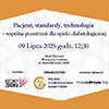 Debata - Pacjent, standardy, technologia - wsplna przestrze dla opieki diabetologiczne
