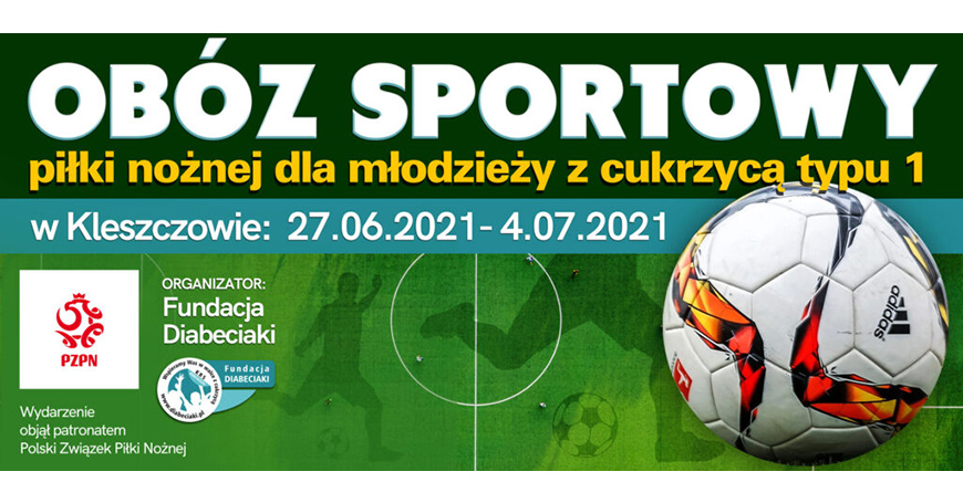 Fundacja Diabeciaki zaprasza na obóz sportowy piłki nożnej 2021 