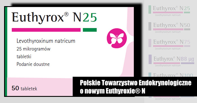 Polskie Towarzystwo Endokrynologiczne o nowym Euthyroxie N