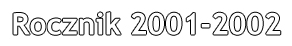 Rocznik 2001-2002 (pdf)